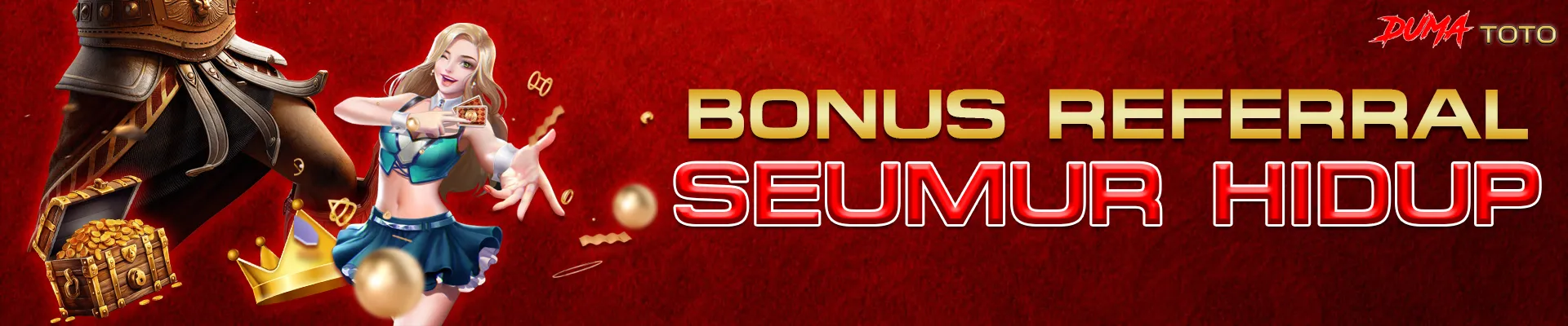 BONUS REFERRAL SEUMUR HIDUP